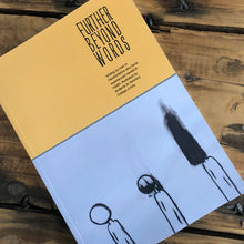 Load image into Gallery viewer, Further Beyond Words