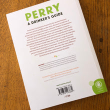 Load image into Gallery viewer, Perry: A Drinker&#39;s Guide - Adam Wells
