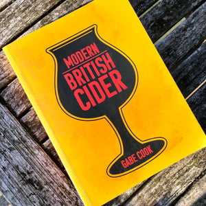 Modern British Cider - by Gabe Cook